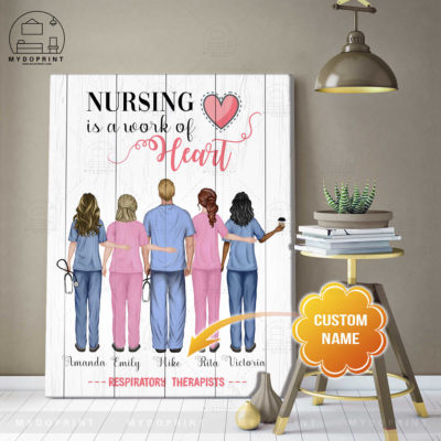 Nursing Is A Work Of Heart Respiratory Therapists Personalized Wall Art Canvas 3 c45c347a 5d5b 11eb a705 0242ac120002 canvas doc 30x40 optimized