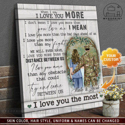 I Love You The Most Veteran & Nurse Ver 3 Personalized Wall Art Canvas 2 88169561 6574 11eb a705 0242ac120002 canvas doc new optimized