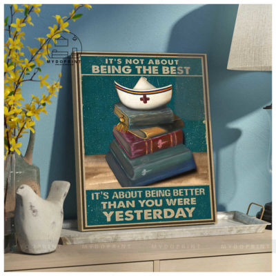 It's Not About Being The Best Nurse Wall Art Canvas 2 71fcd16d 7b39 11eb ba90 0242ac120002 canvas doc20x24 optimized