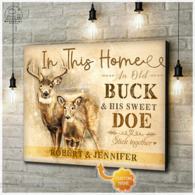 In This Home An Old Buck & His Sweet Doe Stick Together Personalized Wall Art Canvas 4 f9a7526f 7cc4 11eb ba90 0242ac120002 cv ngang new optimized