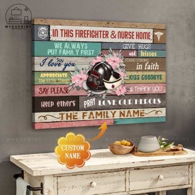In This Firefighter & Nurse Home Personalized Wall Art Canvas 3 cv ngang 27x33 optimized
