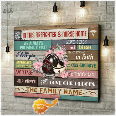 In This Firefighter & Nurse Home Personalized Wall Art Canvas 4 cv ngang new optimized