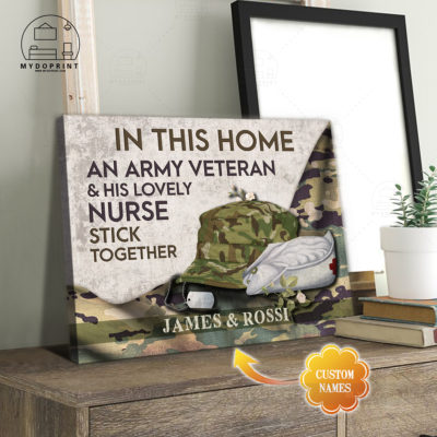 In This Home An Army Veteran & His Lovely Nurse Stick Together Personalized Wall Art Canvas 4 817f090c 86f8 11eb 977d 0242ac120002 CV Ngang 23x27