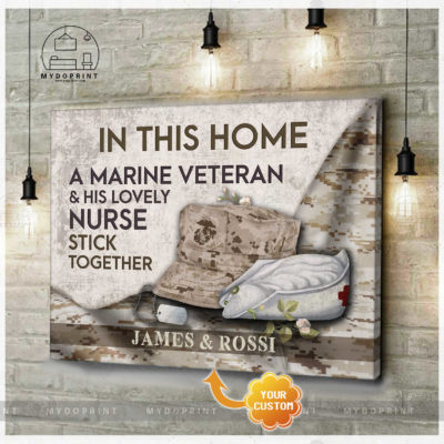 In This Home A Marine Veteran & His Lovely Nurse Stick Together Personalized Wall Art Canvas 2 f0a00c83 870c 11eb 977d 0242ac120002 cv ngang new optimized