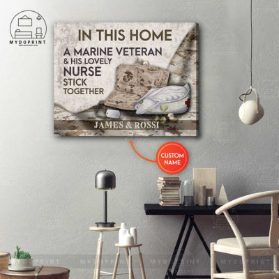 In This Home A Marine Veteran & His Lovely Nurse Stick Together Personalized Wall Art Canvas 3 f3df74d6 870c 11eb 977d 0242ac120002 canvashorizontal16x20 optimized