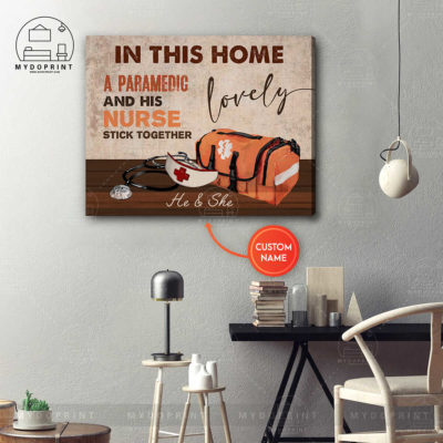 In This Home A Paramedic & His Lovely Nurse Stick Together Personalized Wall Art Canvas 2 000a65c8 87a3 11eb 977d 0242ac120002 canvashorizontal16x20 optimized