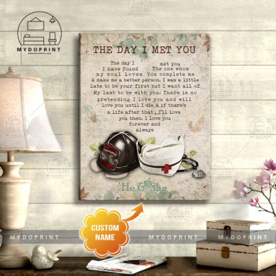 The Day I Met You Firefighter & Nurse's Cap Personalized Wall Art Canvas 2 0009b37e 88a1 11eb 977d 0242ac120002 canvas doc 16x20 optimized
