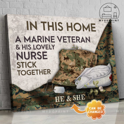 In This Home A Marine Veteran And His Lovely Nurse Stick Together Personalized Wall Art Canvas 2 d8565355 8ae2 11eb 977d 0242ac120002 new optimized