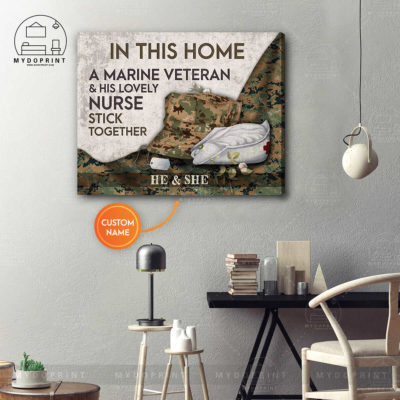 In This Home A Marine Veteran And His Lovely Nurse Stick Together Personalized Wall Art Canvas 5 e9e76f32 8ae2 11eb 977d 0242ac120002 canvashorizontal16x20 optimized
