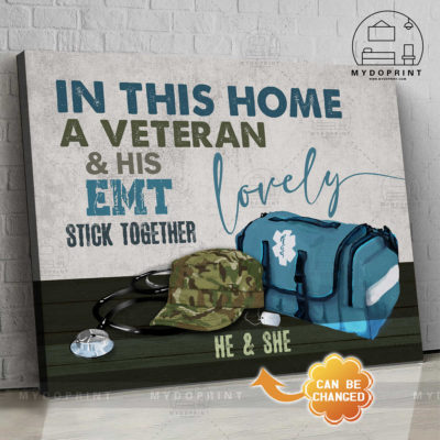 In This Home A Veteran And His Lovely EMT Stick Together Personalized Wall Art Canvas 1 f2ce1b1a 8afc 11eb 977d 0242ac120002 new optimized