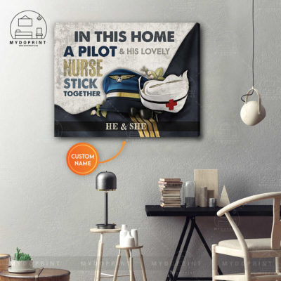 In This Home A Pilot & His Lovely Nurse Stick Together Personalized Wall Art Canvas 2 9675950a 8bb8 11eb 977d 0242ac120002 canvashorizontal16x20 optimized