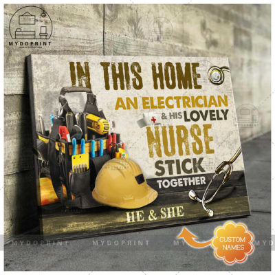 In This Home An Electrician & His Lovely Nurse Stick Together Personalized Wall Art Canvas 2 0dd7fedb 8c58 11eb 977d 0242ac120002 mockup ngang moi optimized