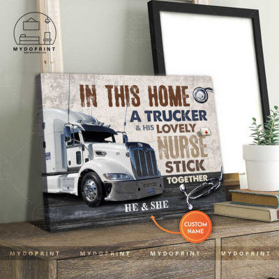 In This Home A Trucker His Lovely Nurse Stick Together Personalized Wall Art Canvas Version White Truck 3 1a11ef24 8c59 11eb 977d 0242ac120002 canvashorizontal20x24 optimized