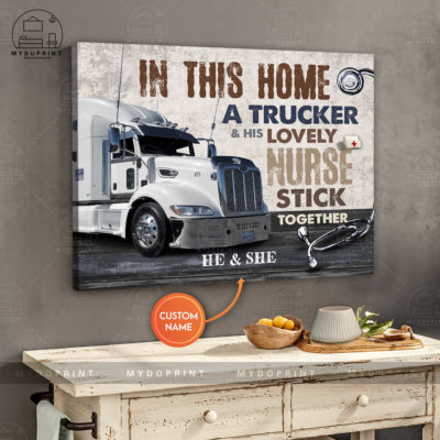 In This Home A Trucker His Lovely Nurse Stick Together Personalized Wall Art Canvas Version White Truck 4 1d9b97a9 8c59 11eb 977d 0242ac120002 canvashorizontal24x30 optimized