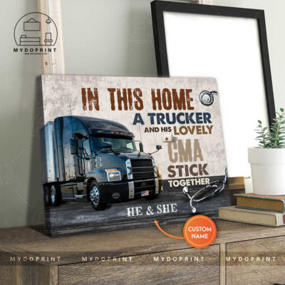 In This Home A Trucker His Lovely CMA Stick Together Personalized Wall Art Canvas 2 7e8ba73b 8c5a 11eb 977d 0242ac120002 canvashorizontal20x24 optimized