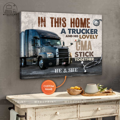 In This Home A Trucker His Lovely CMA Stick Together Personalized Wall Art Canvas 3 82bab64d 8c5a 11eb 977d 0242ac120002 canvashorizontal24x30 optimized