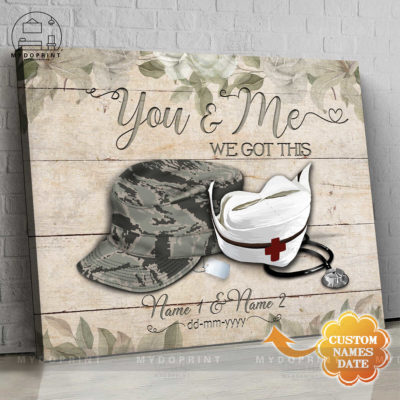 You & Me We Got This Air Force Veteran & Nurse Personalized Wall Art Canvas 1 d9359040 8c70 11eb 977d 0242ac120002 new air force optimized