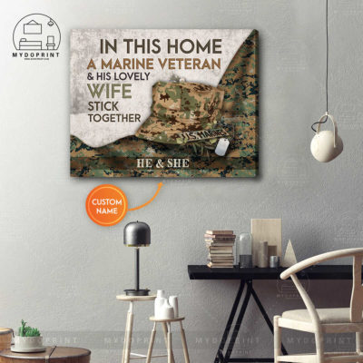 In This Home A Marine Veteran & His Lovely Wife Stick Together Personalized Wall Art Canvas 3 6bc5fca2 8d3f 11eb 977d 0242ac120002 canvashorizontal16x20 optimized