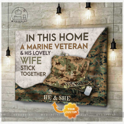In This Home A Marine Veteran & His Lovely Wife Stick Together Personalized Wall Art Canvas 6 72ccd7e0 8d3f 11eb 977d 0242ac120002 cv ngang new optimized