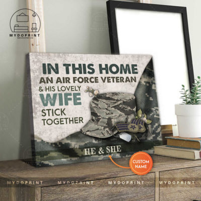 In This Home An Air Force Veteran & His Lovely Wife Stick Together Personalized Wall Art Canvas 3 b79c09b9 8d3f 11eb 977d 0242ac120002 canvashorizontal20x24 optimized