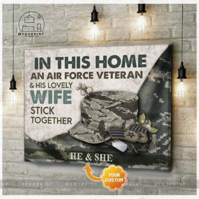 In This Home An Air Force Veteran & His Lovely Wife Stick Together Personalized Wall Art Canvas 5 bc093ad4 8d3f 11eb 977d 0242ac120002 cv ngang new optimized