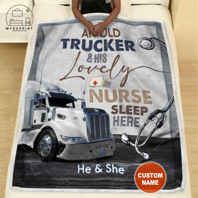 An Old Trucker & His Lovely Nurse Sleep Here Personalized Fleece Blanket Version White Truck 3 1ab66119 9076 11eb 9ea8 0242ac120002 banner nu ngoi 800x1000 optimized