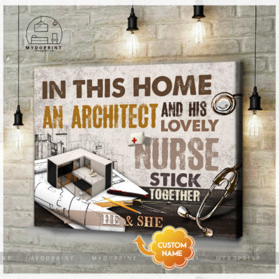 In This Home An Architect & His Lovely Nurse Stick Together Personalized Wall Art Canvas 2 8579892a 912e 11eb 9ea8 0242ac120002 cv ngang new optimized