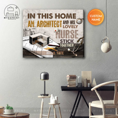 In This Home An Architect & His Lovely Nurse Stick Together Personalized Wall Art Canvas 5 8f2188a1 912e 11eb 9ea8 0242ac120002 canvashorizontal16x20 optimized