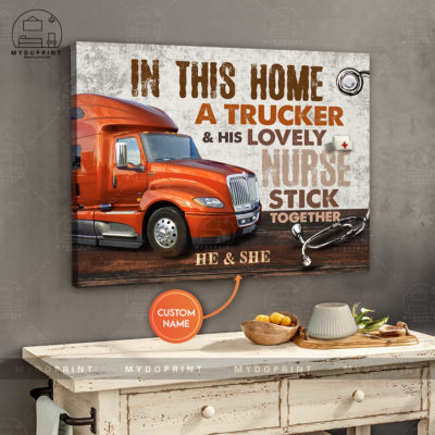 In This Home A Trucker & His Lovely Nurse Stick Together Personalized Wall Art Canvas Version Orange Truck 2 28e62ba0 91d3 11eb 9ea8 0242ac120002 canvashorizontal24x30 optimized