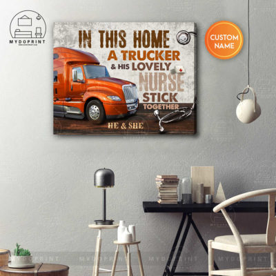 In This Home A Trucker & His Lovely Nurse Stick Together Personalized Wall Art Canvas Version Orange Truck 4 2e203919 91d3 11eb 9ea8 0242ac120002 canvashorizontal16x20 optimized