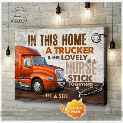 In This Home A Trucker & His Lovely Nurse Stick Together Personalized Wall Art Canvas Version Orange Truck 5 306a6696 91d3 11eb 9ea8 0242ac120002 cv ngang new optimized