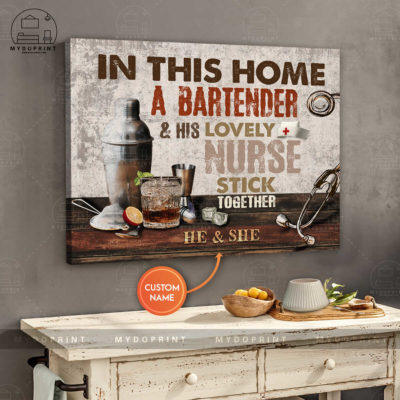 In This Home A Bartender & His Lovely Nurse Stick Together Personalized Wall Art Canvas 4 5a7158b8 91d6 11eb 9ea8 0242ac120002 canvashorizontal24x30 optimized