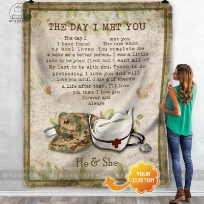 The Day I Met You Marine Veteran & Nurse Personalized Fleece Blanket 2 d070bb49 9216 11eb 9ea8 0242ac120002 mokup ao xanh optimized