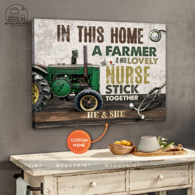 In This Home A Farmer & His Lovely Nurse Stick Together Version Green Tractor Personalized Wall Art Canvas 2 7f1b94b7 95e3 11eb 9ea8 0242ac120002 canvashorizontal24x30 optimized