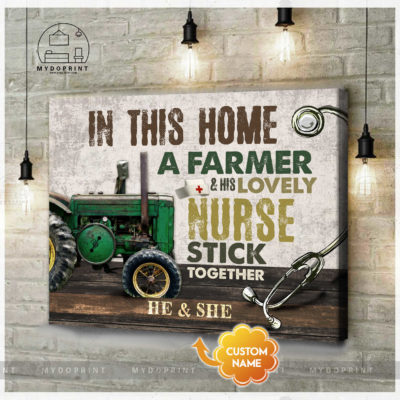 In This Home A Farmer & His Lovely Nurse Stick Together Version Green Tractor Personalized Wall Art Canvas 5 861d60e7 95e3 11eb 9ea8 0242ac120002 cv ngang new optimized