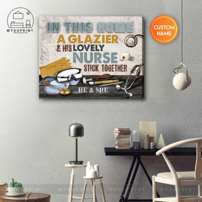 In This Home A Glazier & His Lovely Nurse Stick Together Personalized Wall Art Canvas 5 3667f5b2 96c6 11eb b217 0242ac120002 canvashorizontal16x20 optimized