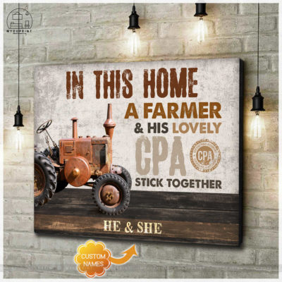 In This Home A Farmer & His Lovely CPA Stick Together Personalized Wall Art Canvas 5 47aafd07 9776 11eb b217 0242ac120002 cv ngang new optimized