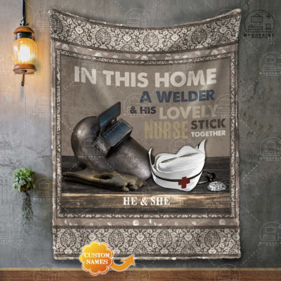 In This Home A Welder & His Lovely Nurse Stick Together Personalized Fleece Blanket 2 0ea5d41d 9785 11eb b217 0242ac120002 blanket treo mockup 1 optimized