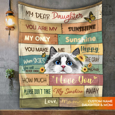 My Dear Daughter Ragdoll Cat & Sunflower Personalized Fleece Blanket 2 9849446a 9845 11eb b217 0242ac120002 blanket treo mockup optimized