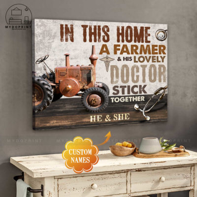 In This Home A Farmer & His Lovely Doctor Stick Together Personalized Wall Art Canvas 3 8db1b7f5 9b38 11eb a590 0242ac120002 cv ngang 27x33 optimized