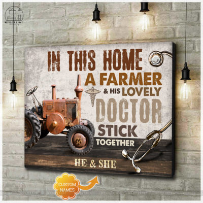 In This Home A Farmer & His Lovely Doctor Stick Together Personalized Wall Art Canvas 4 8ddd6997 9b38 11eb a590 0242ac120002 cv ngang new optimized