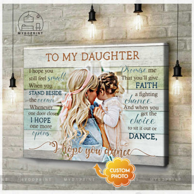 I Hope You Dance Custom Photo Ver 2 Wall Art Canvas 2 e6fc2f8b 9b42 11eb a590 0242ac120002 cv ngang new optimized