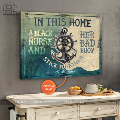 In This Home A Black Nurse & Her Bad Bouy Stick Together Personalized Wall Art Canvas 3 bd1c0158 9c35 11eb a3d7 0242ac120002 canvashorizontal24x30 optimized