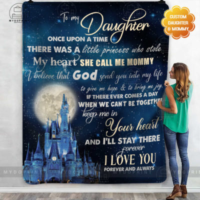 To My Daughter Once Upon A Time Personalized Fleece Blanket 3 000a4e41 9d14 11eb 81ee 0242ac120002 mokup ao xanh optimized