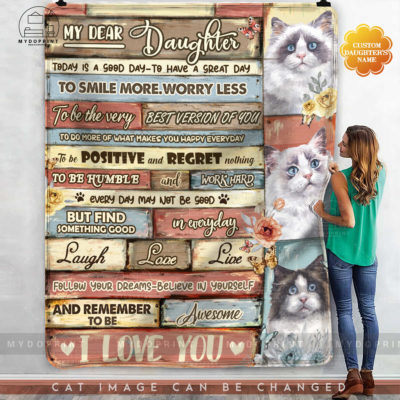 To My Daughter Today Is A Goodday Ragdoll Personalized Fleece Blanket 3 59fc389f 9d14 11eb 81ee 0242ac120002 mokup ao xanh optimized