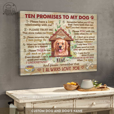 10 Promises To My Dog Ver2 Custom Dog And Dog's Name Wall Art Canvas 5 c1970ee1 a0ff 11eb bc06 0242ac120002 canvashorizontal24x30 optimized