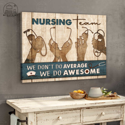 Nursing Team We Do Awesome Nurse Wall Art Canvas 2 7d978300 a35a 11eb 9f94 0242ac120002 canvashorizontal24x30 optimized
