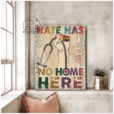 Hate Has No Home Here Nurse Wall Art Canvas 1 6990f744 a3f2 11eb bdd8 0242ac120002 canvas doc 24x30 1 copy optimized