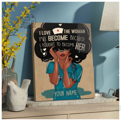 I Loved The Person I've Become Black Nurse Personalized Wall Art Canvas 4 29f9c9f6 acc7 11eb 8a98 0242ac120002 canvas doc20x24 optimized