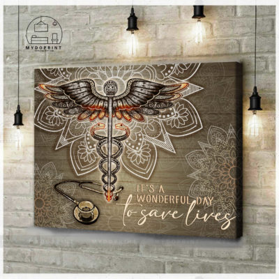It's A Wonderful Day To Save Lives Nurse Wall Art Canvas 2 172630db accb 11eb 8a98 0242ac120002 cv ngang new optimized